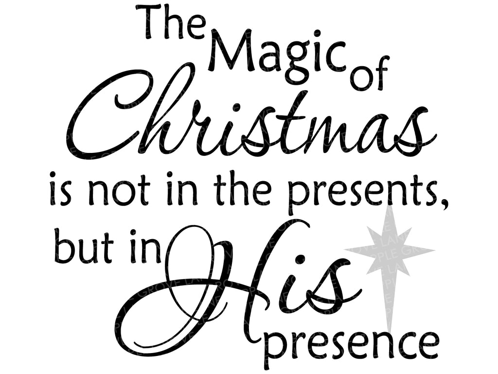 Magic Of Christmas Svg Not In The Presents Svg Christmas Svg Hol Apple Grove Lane