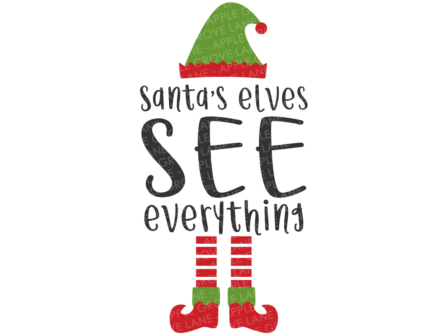 Download Santa S Elves Svg Elf Svg Elves See Everything Svg Christmas Svg Apple Grove Lane