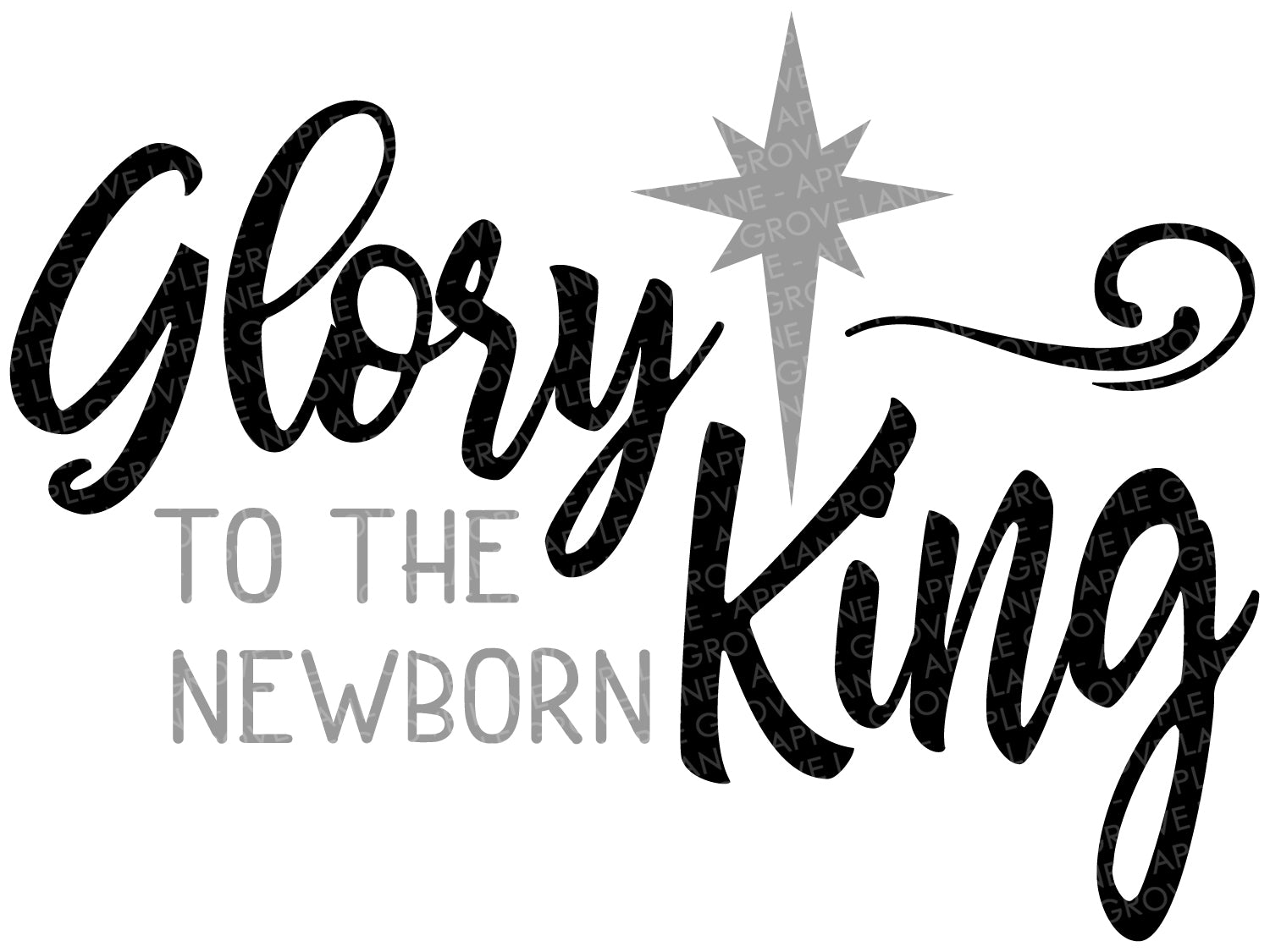 Glory To The Newborn King Svg Glory Svg Nativity Svg Christmas S Apple Grove Lane