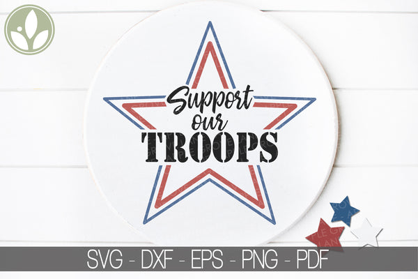 Support Our Troops Svg - Military Svg - Soldier Svg - Patriotic Svg - Stand Behind Troops Svg - Troops Svg - Support Troops - Military Sign