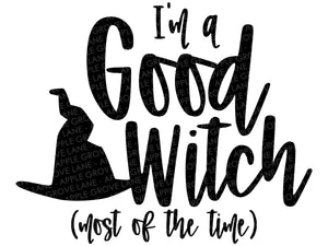 Download Good Witch Svg Witch Hat Svg Witch Svg I M A Good Witch Svg Ha Apple Grove Lane