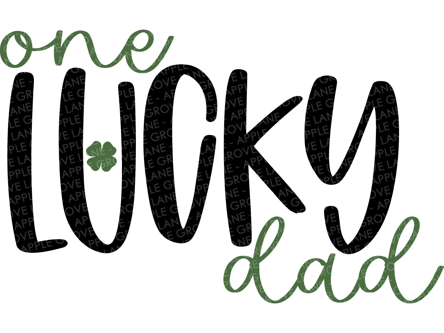 Download One Lucky Dad Svg St Patricks Svg Lucky Svg Irish Svg St Patricks Apple Grove Lane