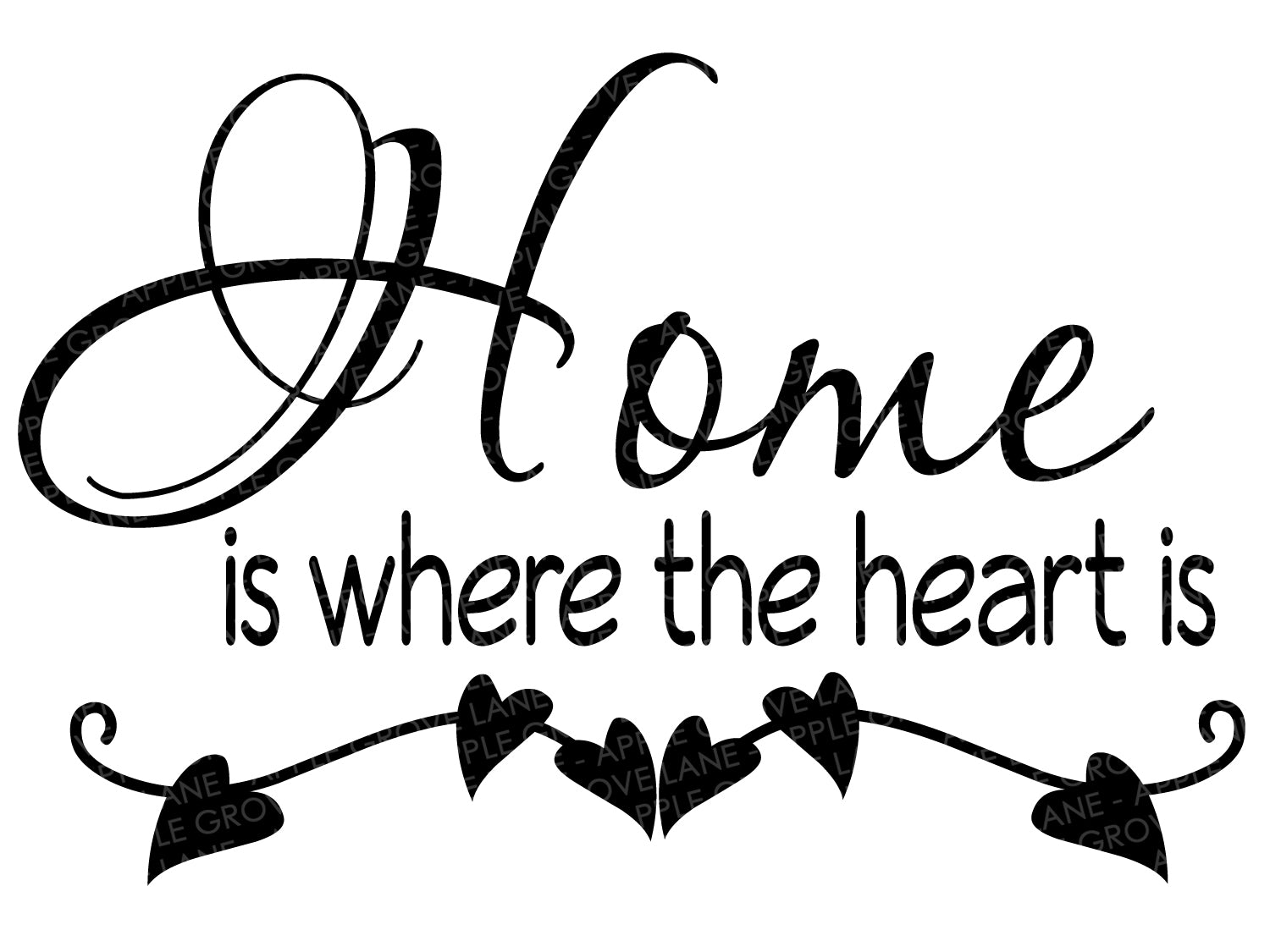 Home Is Where The Heart Is Svg Home Svg Where The Heart Is Svg H Apple Grove Lane