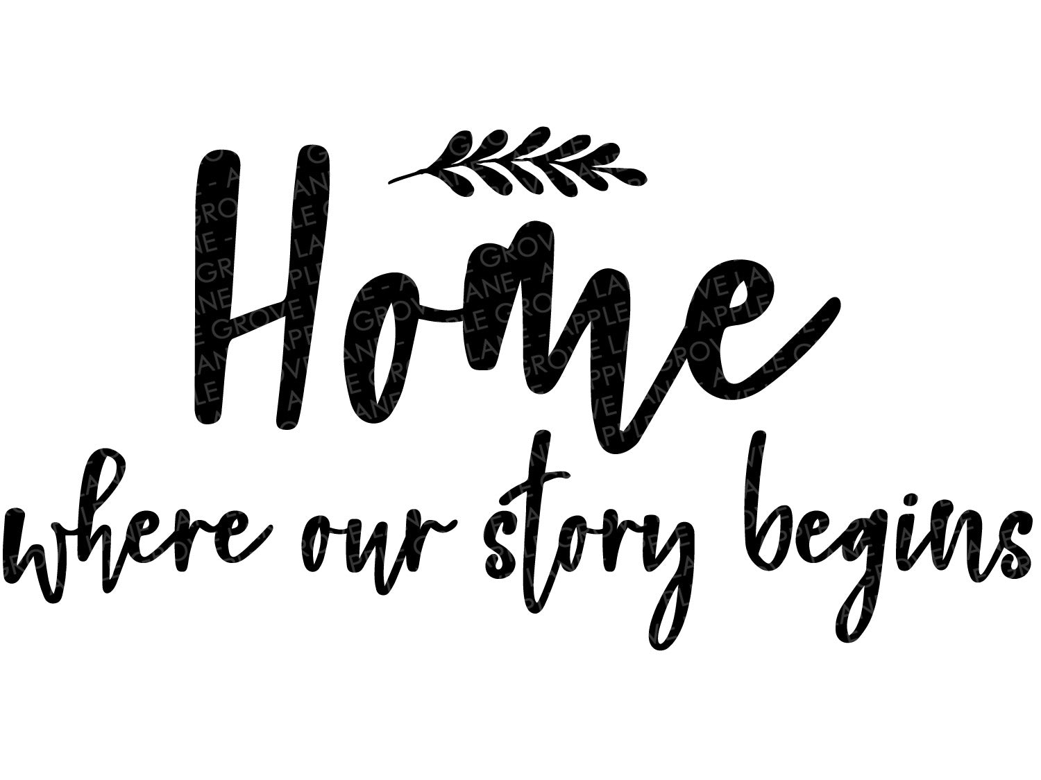 Download Our Story Begins Svg Home Svg Family Svg Home Sign Svg Home Clipar Apple Grove Lane