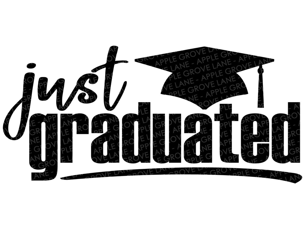 Download Just Graduated Svg Graduation Svg Class Of 2021 Svg Graduation C Apple Grove Lane