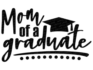 Download Mom Of A Graduate Svg Graduation Svg Parents Of Graduate Svg Cla Apple Grove Lane
