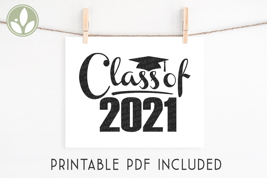 Download Class Of 2021 Svg Graduation Svg 2021 Svg 2021 Graduation Svg Apple Grove Lane