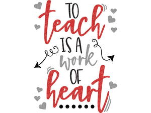 Download To Teach Is A Work Of Heart Svg Teacher Valentine Svg Teacher Appr Apple Grove Lane
