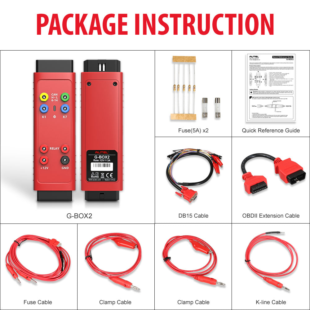 How to Connect Autel G-BOX2 Step by Step: 1. Plug the G-Box to the Mercedes-Benz EIS using the packed DB15 Cable 2. Plug to the DC port of G-Box using a power adapter (DV 12V) 3. Plug the G-Box to the Autel Diagnostic Tablet (MaxiIM IM608, IM508)  Autel G-BOX2 Package Included:  1pc x Autel G-BOX2 1pc x DB15 Cable 1pc x K-Line Cable 1pc x Fuse Cable 2pcs x Fuse (5A) 2pcs x Clamp Cable 1pc x OBDII Extension Cable 1pc x Quick Reference Guide