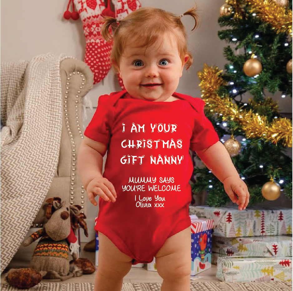 I Am Your Christmas Gift Nanny - Baby Christmas Outfit