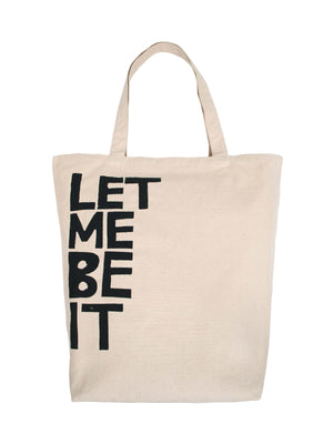 Image of Let Me Be It Tote in undefined