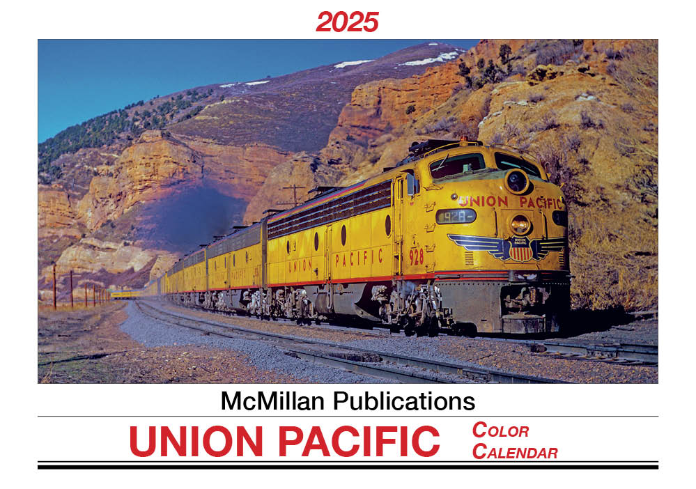 McMillan Publications, Inc. — 2025 UNION PACIFIC COLOR CALENDAR