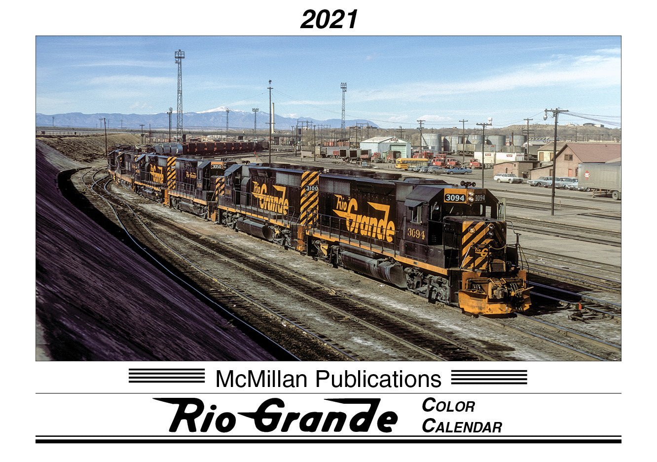 McMillan Publications, Inc. — 2021 RIO GRANDE COLOR CALENDAR