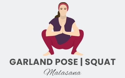 Pose de la guirlande ou accroupissement du yoga - Malasana