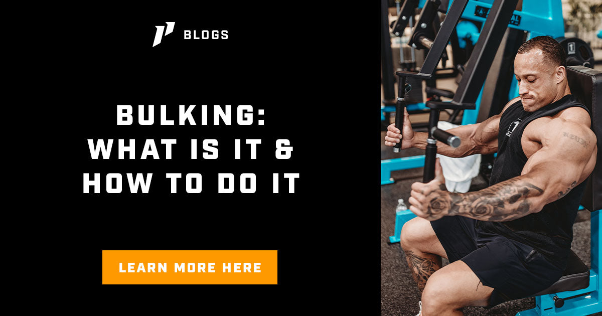 Bulking, What Is It and How To Do It