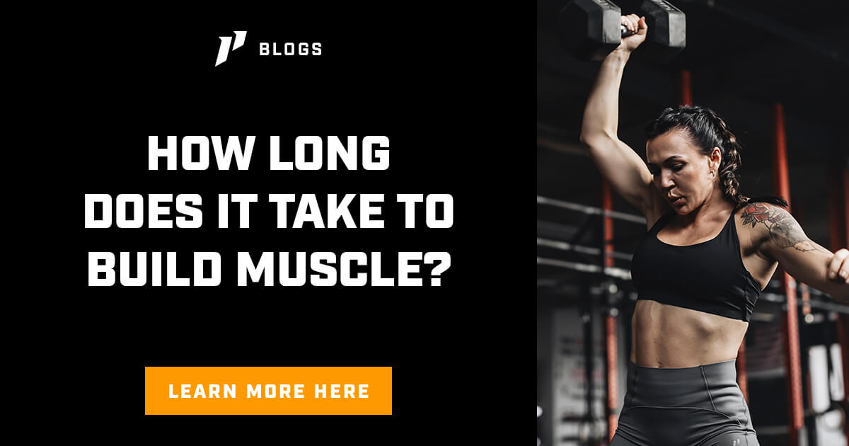 How Long Does It Take To Build Muscle