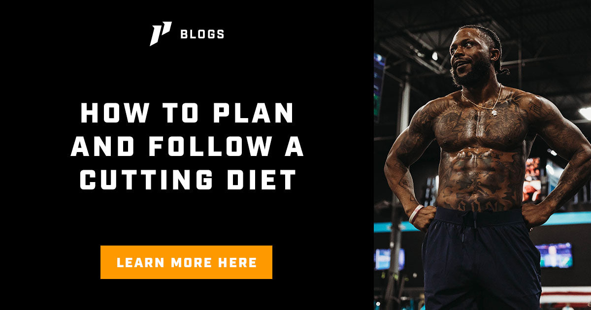 How to Plan & Follow a Cutting Diet