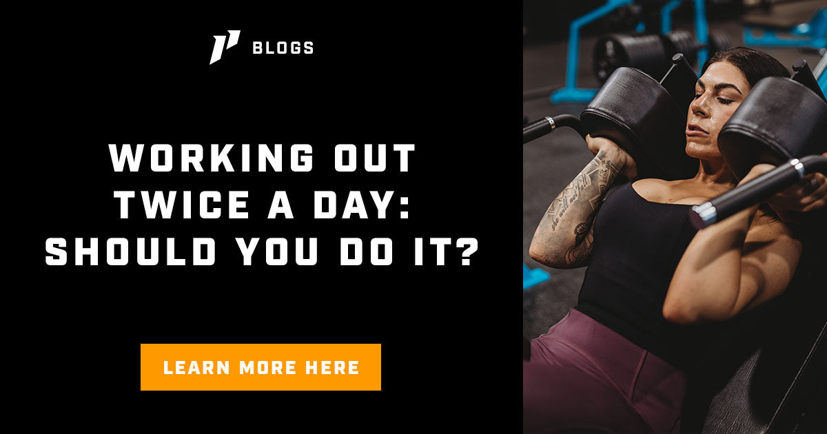 Working Out Twice a Day: Should You Do It?