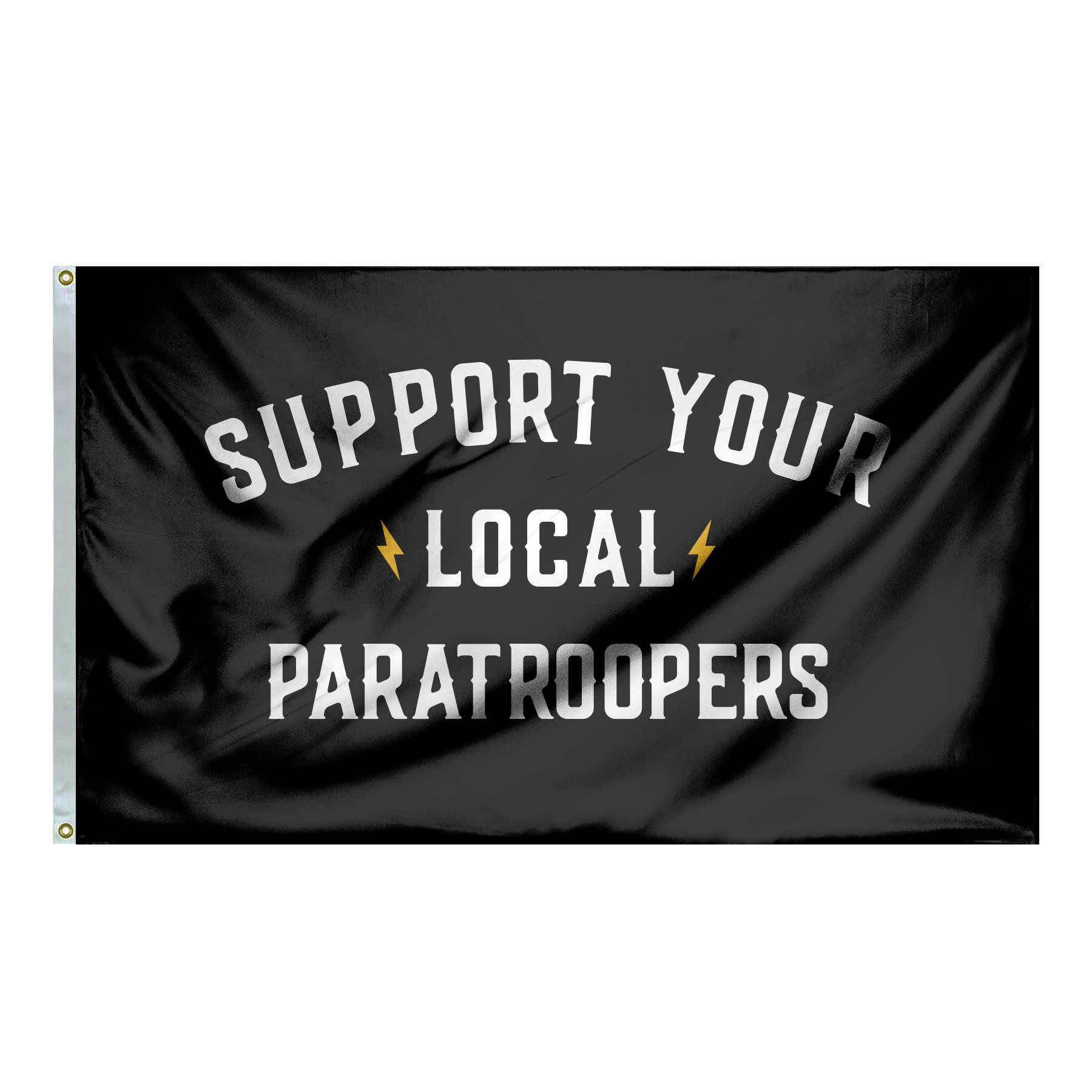 Image of Support Your Local Paratroopers Flag SWPURT IIE 81N K PARATPGUPERS 