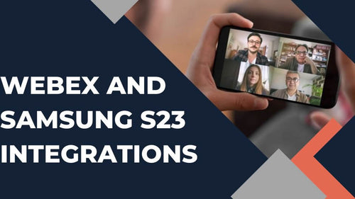 Webex Meetings in Samsung Galaxy S23
