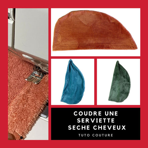 Tuto DIY, Turban sèche cheveux