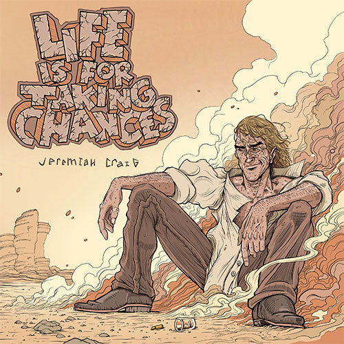 Life is for Taking Chances art by Christopher Butler