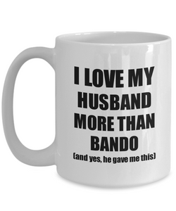 Bando Wife Mug Funny Valentine Gift Idea For My Spouse Lover From Husband Coffee Tea Cup-Coffee Mug