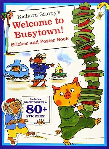 Richard Scarry's Welcome to Busytown! Collectible Sticker and Poster Book, by Richard Scarry, June 1, 2014 (Paperback) - L  D Novelties product image