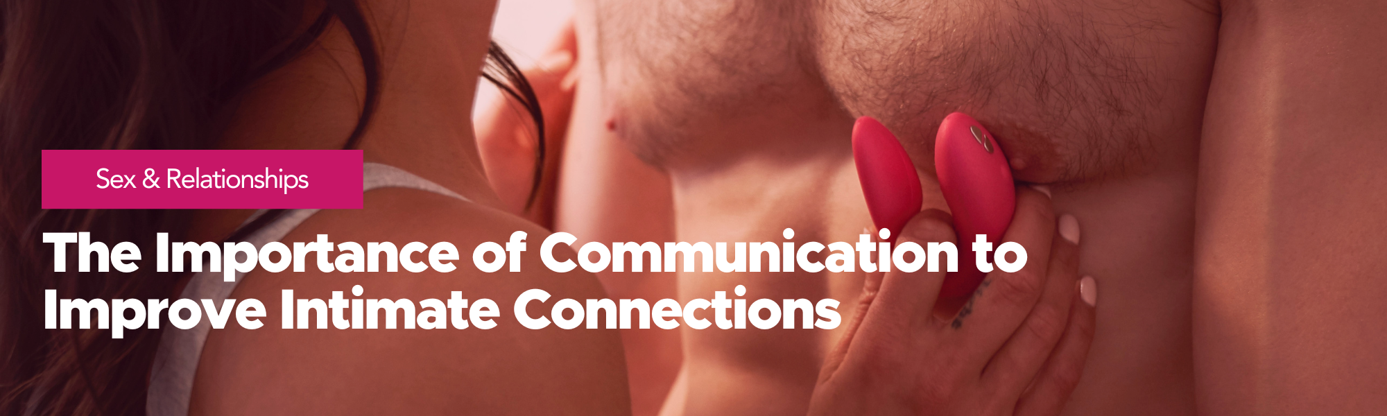 The importance of communication to improve intimate connections