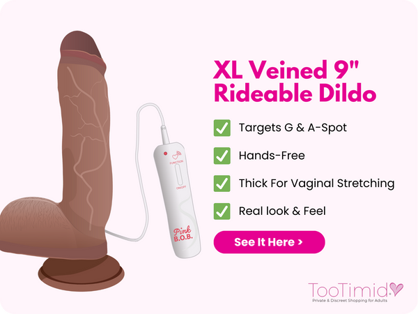 XL 9 inch dildo - perfect for vaginal stretching. Click to shop