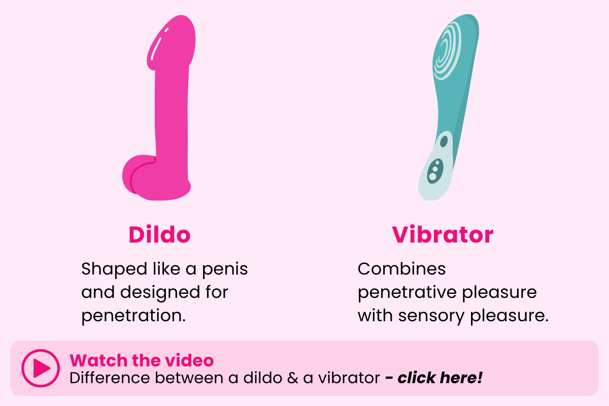 Dildo vs. vibrator. Dildo is shaped like a penis and is designed for penetrative sex. Vibrators combine penetrative pleasure with sensory pleasure. Click here to watch the video: dildo vs. vibrator