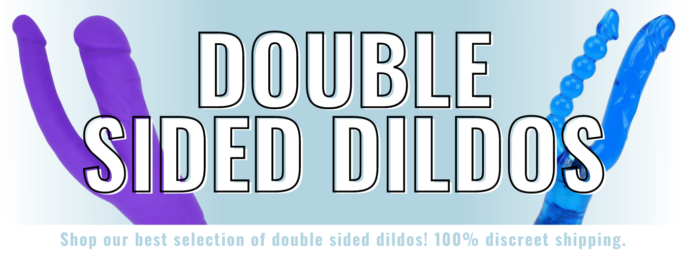 Banner for our double penetration dildos collection. Banner reads: Double penetration. Shop our best selection of double sided dildos! 100% discreet shipping.