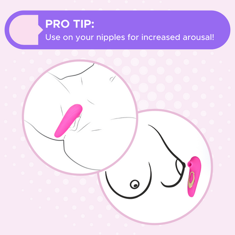 Use this air pulse toy on your clit or nipples!