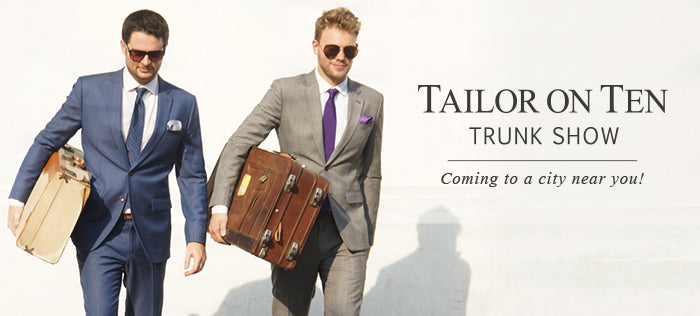 Tailor On Ten Trunk Shows