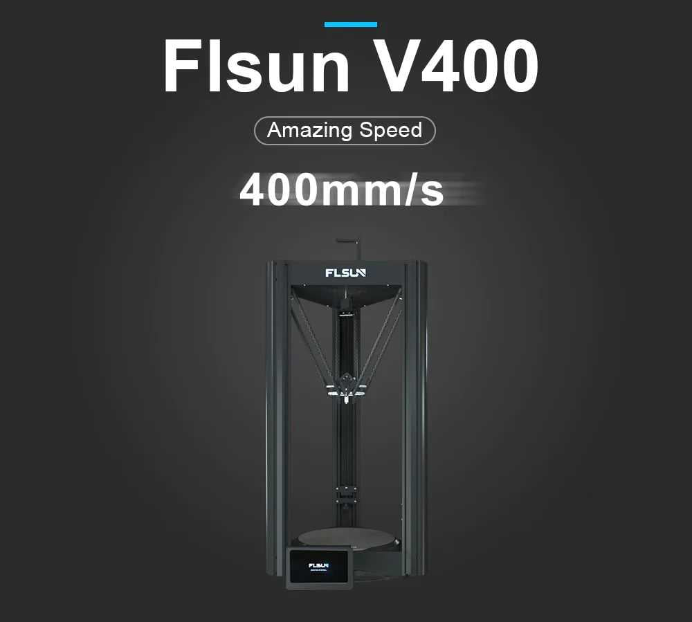 Flsun V400 fast speed 3D Printer