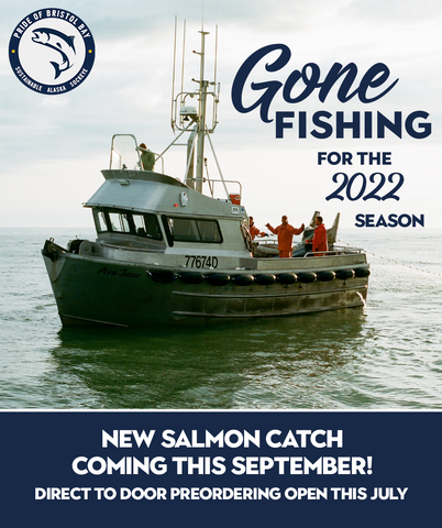 Gone fishing for the 2022 season.  New salmon catch coming this Septermber!