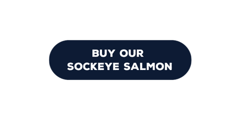 button to shop  our sockeye salmon