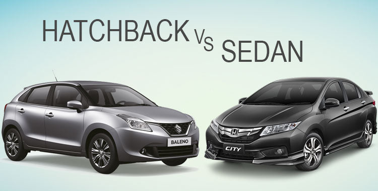 Sedan vs Hatchback