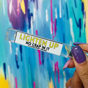 No crap in it - lighten up roller - Blushing Boutique
