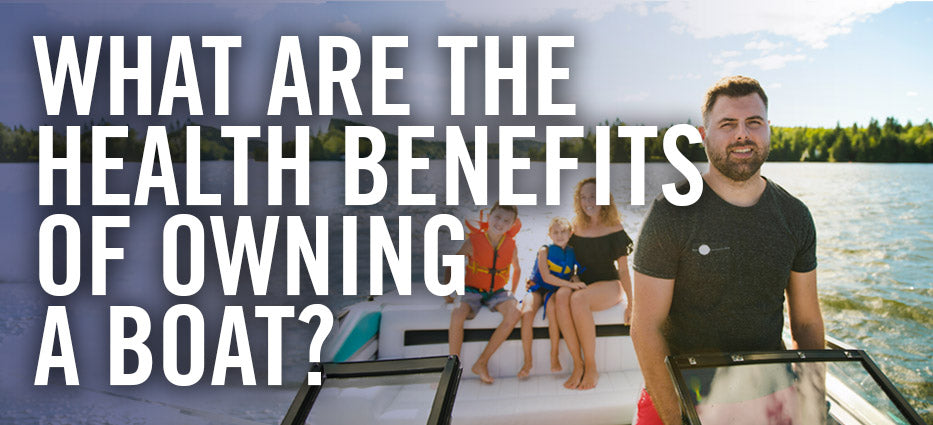 Owning a boat improves your health