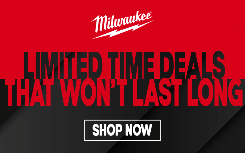 Milwaukee Special Buys - Limited Time Offer - When they're gone, they're gone!