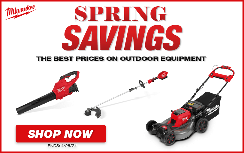 Milwaukee Spring Savings