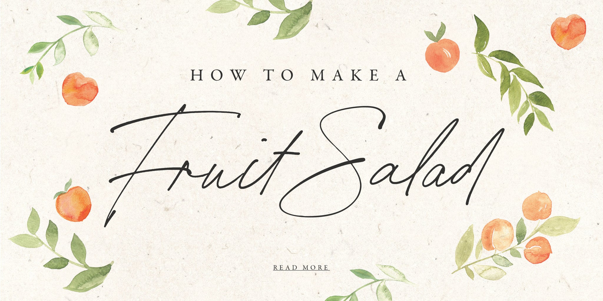 How to make a fruit salad