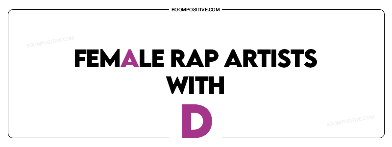 female rap artists with d