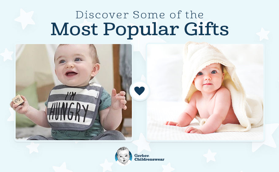graphic with image of smiling baby with bib and baby with towel and text reading: Discover Some of the Most Popular Gifts