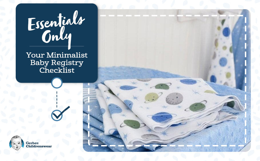 Essentials Only: Your Minimalist Baby Registry Checklist – Gerber