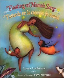 Floating on Mama's Song by Yuyi Morales (book cover)