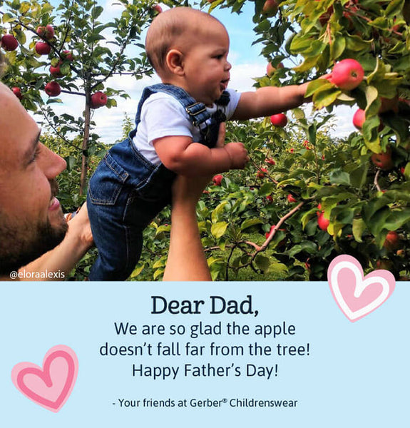 Happy Father's Day from your friends at Gerber Childrenswear!