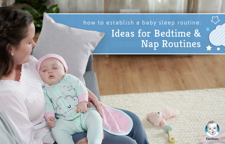 How to Establish a Baby Sleep Routine: Ideas for Bedtime and Nap ...