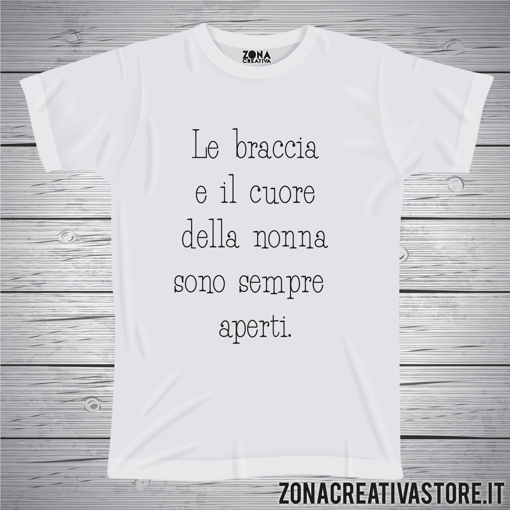 T Shirt Con Frasi Sui Nonni Le Braccia E Il Cuore Della Nonna Sono Sem Zonacreativastore